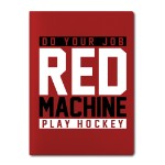 Ежедневник “Red Machine Do your job play hockey”